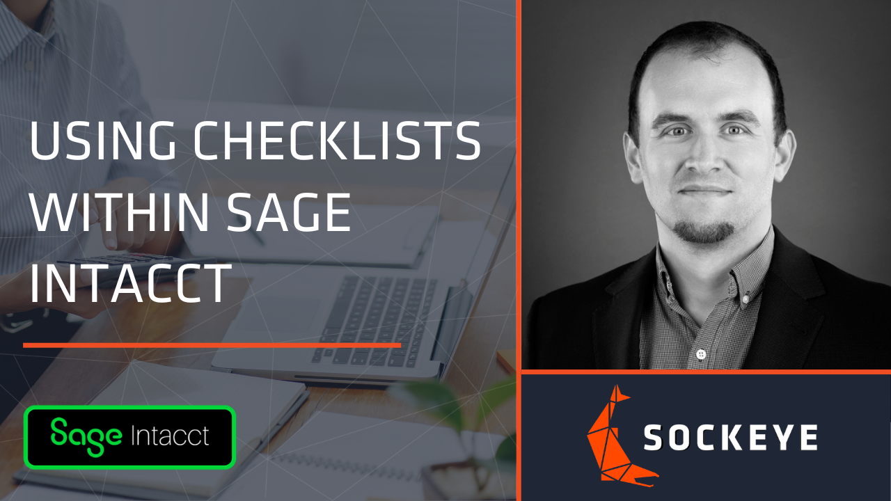 Using Checklists Within Sage Intacct Video